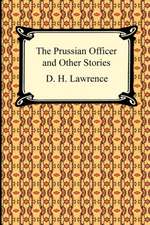 The Prussian Officer and Other Stories