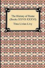 The History of Rome (Books XXVII-XXXVI)