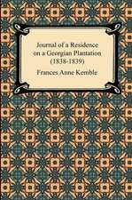 Journal of a Residence on a Georgian Plantation (1838-1839)