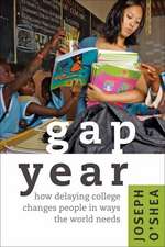 Gap Year – How Delaying College Changes People in Ways the World Needs