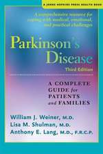 Parkinson′s Disease – A Complete Guide for Patients and Families 3rd Edition