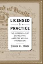 Licensed to Practice – The Supreme Court Defines the American Medical Profession