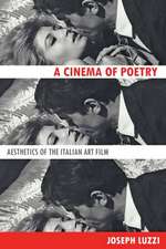 A Cinema of Poetry – Aesthetics of the Italian Art Film