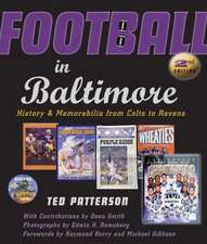 Football in Baltimore – History and Memorabilia from Colts to Ravens