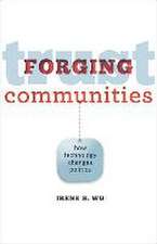 Forging Trust Communities