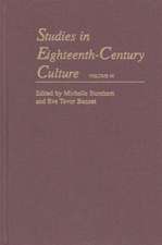 Studies in Eighteenth–Century Culture V45