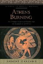 Athens Burning – The Persian Invasion of Greece and the Evacuation of Attica