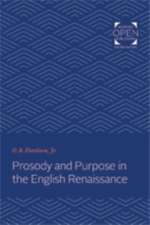 Prosody and Purpose in the English Renaissance