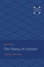 The Theory of Criticism – A Tradition and Its System