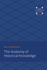 The Anatomy of Historical Knowledge