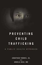 Preventing Child Trafficking – A Public Health Approach