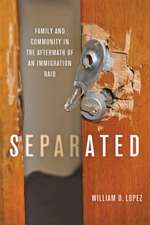 Separated – Family and Community in the Aftermath of an Immigration Raid