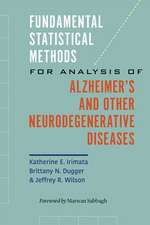 Fundamental Statistical Methods for Analysis of Alzheimer`s and Other Neurodegenerative Diseases