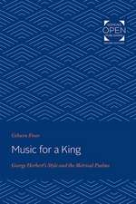 Music for a King – George Herbert`s Style and the Metrical Psalms