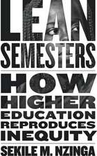 Lean Semesters – How Higher Education Reproduces Inequity