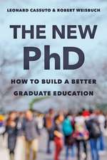 The New PhD – How to Build a Better Graduate Education