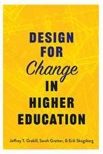 Design for Change in Higher Education