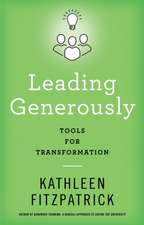 Leading Generously