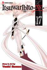 Itsuwaribito Volume 17