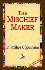 The Mischief-Maker