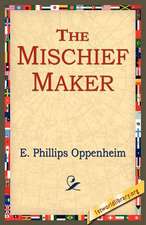 The Mischief-Maker