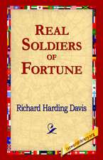 Real Soldiers of Fortune