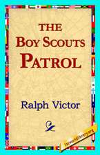 The Boy Scouts Patrol