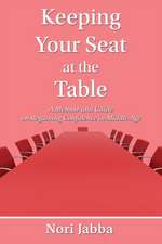 Keeping Your Seat at the Table