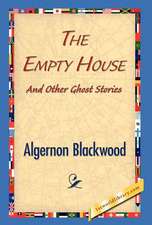 The Empty House and Other Ghost Stories