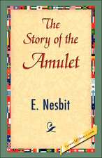 The Story of the Amulet