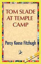 Tom Slade at Temple Camp