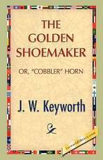 The Golden Shoemaker