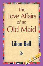 The Love Affairs of an Old Maid