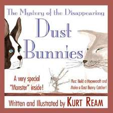 The Mystery of the Disappearing Dust Bunnies