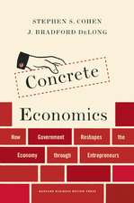 Concrete Economics: The Hamilton Approach to Economic Growth and Policy