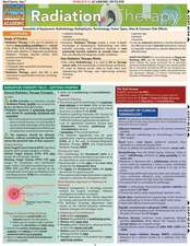 Radiation Therapy: Essentials of Equipment, Radiobiology, Radiophysics, Terminology, Tumor Types, Sites & Common Side Effects