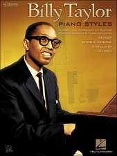 Billy Taylor: A Practical Approach to Playing Piano in Various Styles, Including Be-Bop, Boogie-Woogie, Dixieland, Mambo