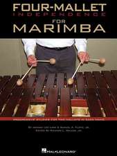 Four-Mallet Independence for Marimba: Progressive Studies for Two Mallets in Each Hand