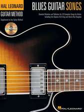 Blues Guitar Songs: Hal Leonard Guitar Method