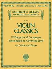 Violin Classics: Schirmer Library of Classics Volume 2079 Intermediate to Advanced