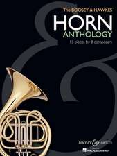 The Boosey & Hawkes Horn Anthology: 13 Pieces by 8 Composers