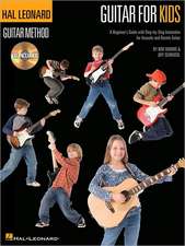 Guitar for Kids: A Beginner's Guide with Step-By-Step Instruction for Acoustic and Electric Guitar (Bk/Online Audio)