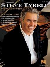 The Best of Steve Tyrell: Original Keys for Singers