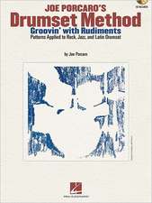 Joe Porcaro's Drumset Method - Groovin' with Rudiments