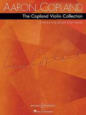 The Copland Violin Collection: 13 Pieces for Violin and Piano