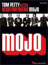 Tom Petty and the Heartbreakers: Mojo: Piano/Vocal/Guitar