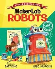 Little Leonardo's Makerlab: Robots