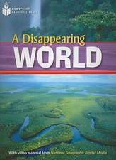 A Disappearing World