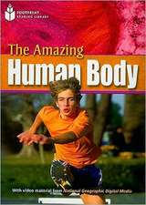 The Amazing Human Body