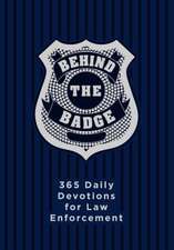 Behind the Badge